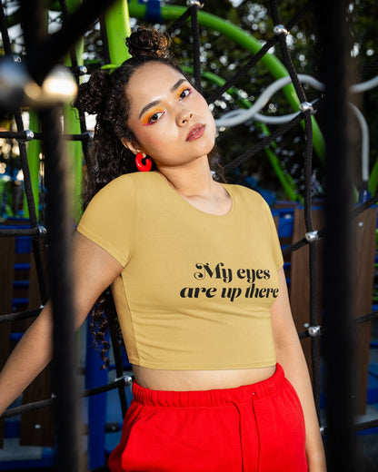 My Eyes Women's Crop Top