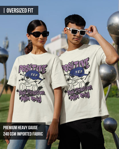 Win Positive Unisex Oversized T-Shirt