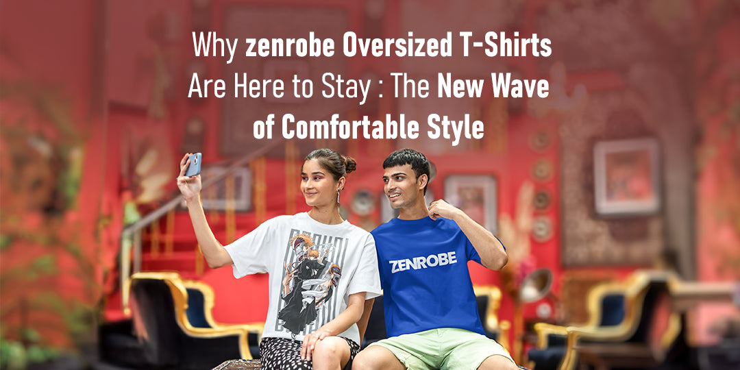 Why Oversized T-Shirts Are Here to Stay